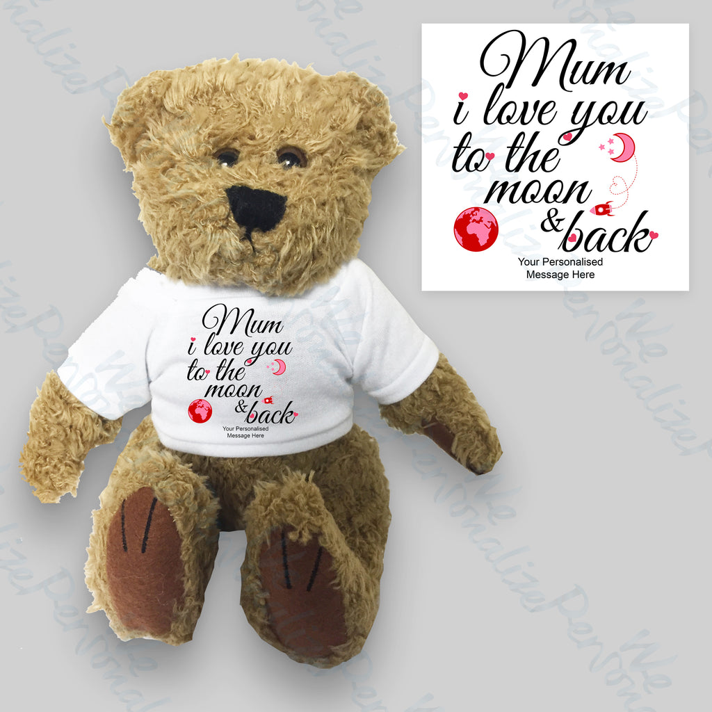 Mum I love you to the Moon Back Teddy Bear WePersonalize