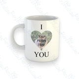 Personalised 'I love you' Photo Mug