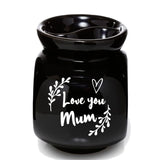 Mothers Day Gift Oil burner, Love You Mum