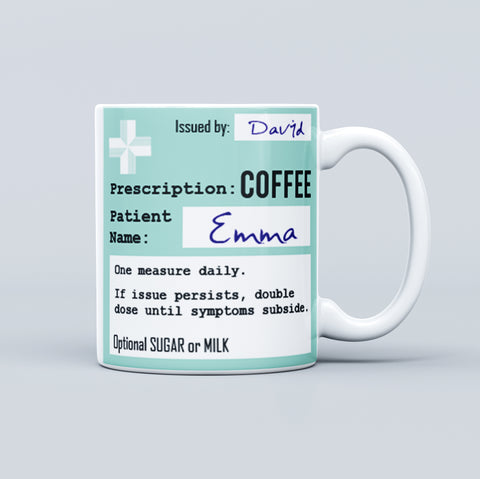 Custom Coffee Prescription Mug Novelty Funny Gift