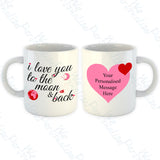 'I love you to the Moon & back' Personalised Mug