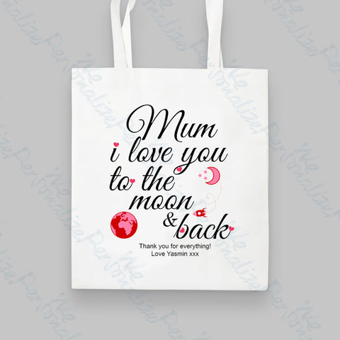'Mum, I love you to the Moon & Back' Tote Bag
