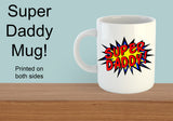 Personalised Super Daddy Mug